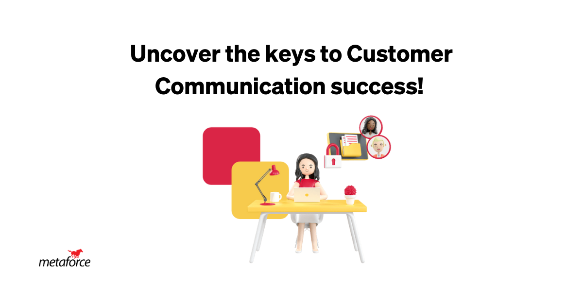 Transforming customer communication – identifying key drivers and strategic solutions